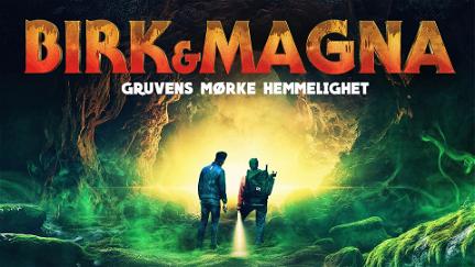 Birk & Magna – Gruvens mørke hemmelighet poster