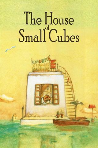 La Maison en Petits Cubes poster