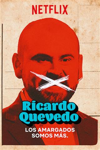 Ricardo Quevedo: Los Amargados Somos Mas poster