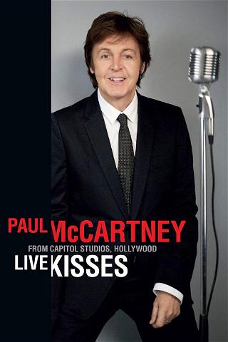 Paul McCartney: Live Kisses poster