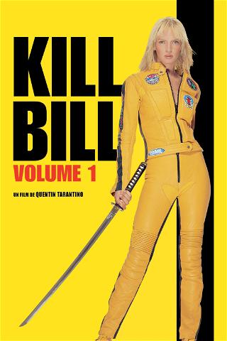 Kill Bill : Volume 1 poster