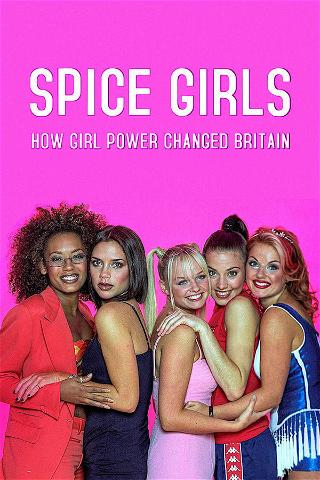 Girl Powered: The Spice Girls poster