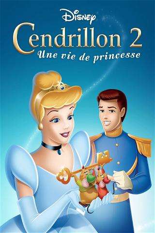 Cendrillon 2 : une Vie de Princesse poster