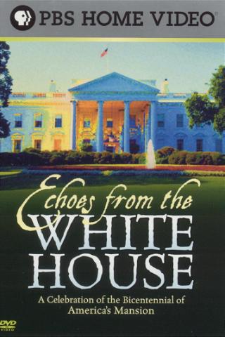 Echoes from the White House poster