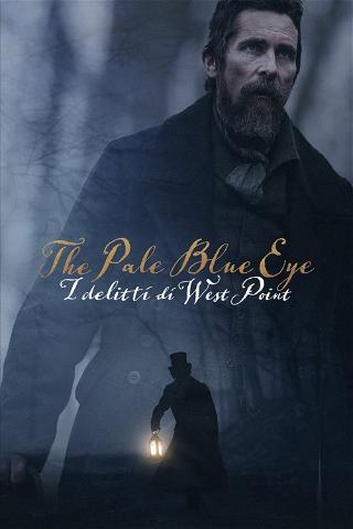 The Pale Blue Eye - I delitti di West Point poster