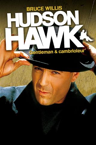 Hudson Hawk, Gentleman et Cambrioleur poster