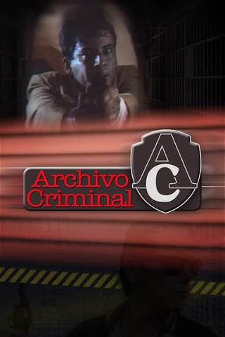 Archivo Criminal poster