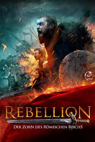 Rebellion - Der Zorn des Römischen Reichs poster