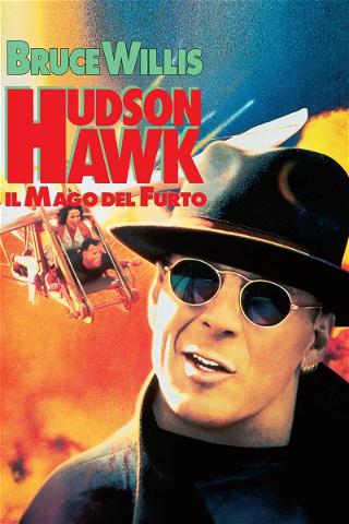 Hudson Hawk - Il mago del furto poster