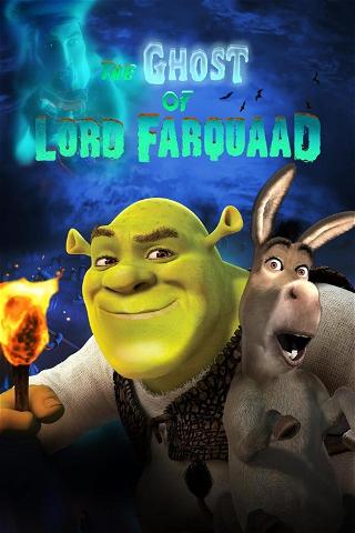 Lord Farquaads spöke poster