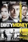 Dirty Money (Un flic) poster