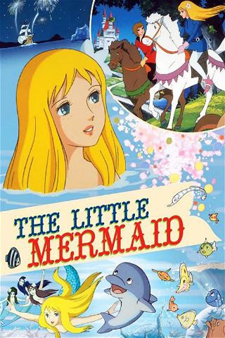 Hans Christian Andersen's The Little Mermaid poster