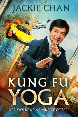 Kung Fu Yoga - Der goldene Arm der Götter poster