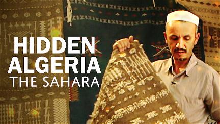 Hidden Algeria: The Sahara poster