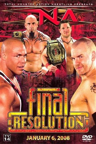 TNA Final Resolution January 2008 poster
