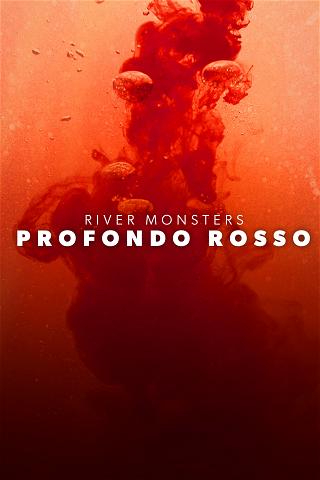 River Monsters: profondo rosso poster