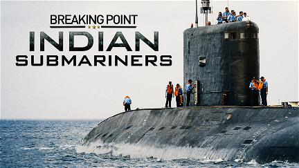 Breaking Point: Indian Submariners poster