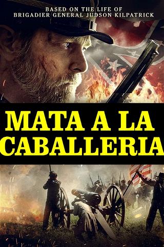 Mata a La Caballería (Doblado) poster