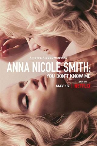 Anna Nicole Smith: You Don't Know Me poster