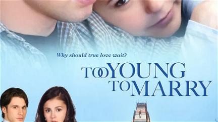 Too Young to Marry poster