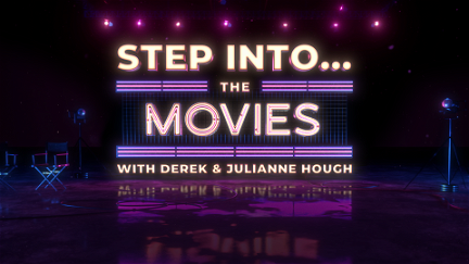 Step Into... The Movies with Derek and Julianne Hough poster