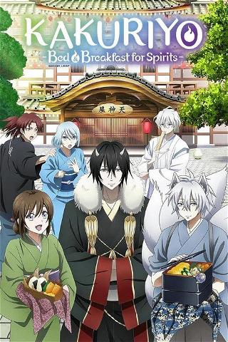 Kakuriyo -Bed & Breakfast for Spirits- poster