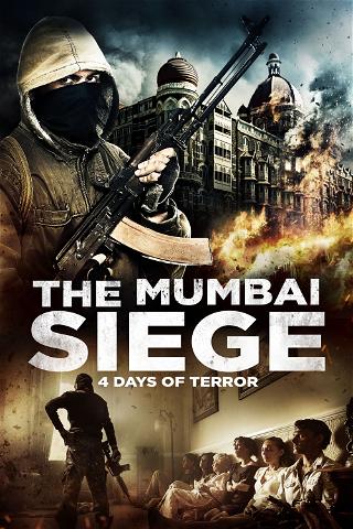 The Mumbai Siege: 4 Days of Terror poster