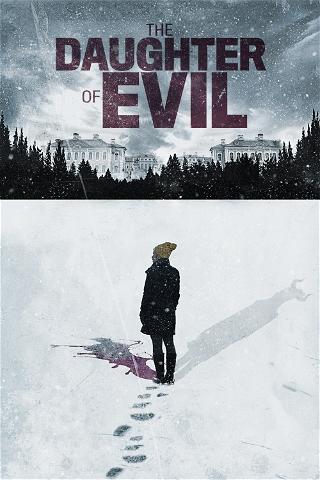 The Daughter of Evil poster