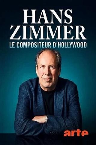 Hans Zimmer, le compositeur d'Hollywood poster