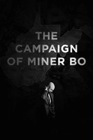 The Campaign of Miner Bo poster
