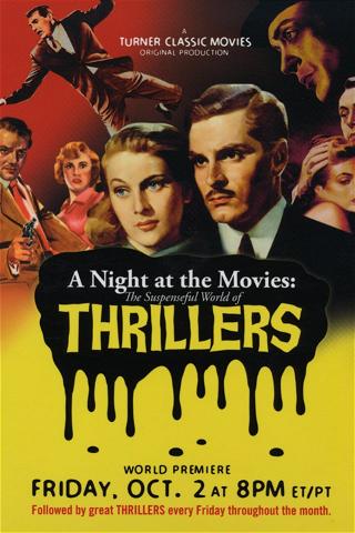 A Night at the Movies - Die fesselnde Welt der Thriller poster