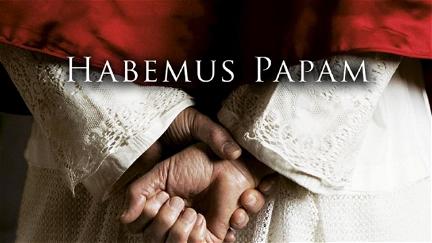 Habemus Papam - Ein Papst büxt aus poster