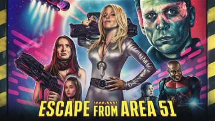 Escape From Area 51 poster
