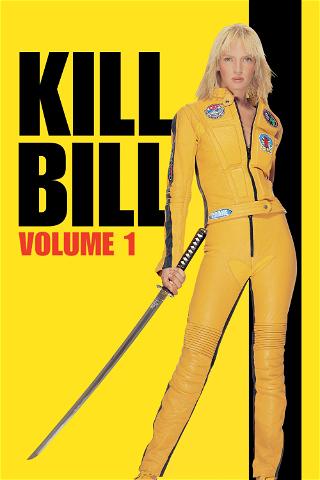 Kill Bill: Volume 1 poster