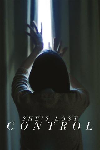 She’s Lost Control poster