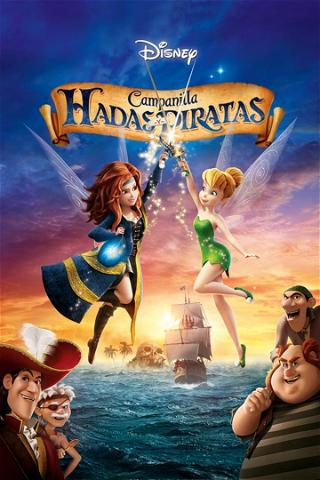 Campanilla: Hadas y Piratas poster
