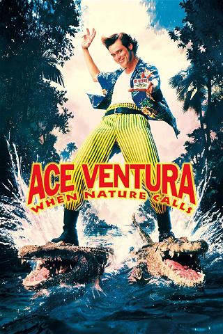 Ace Ventura - luonto kutsuu poster
