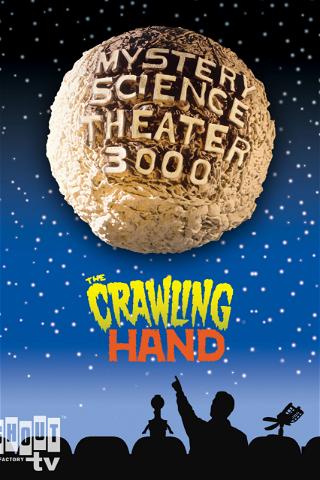 MST3K: The Crawling Hand poster