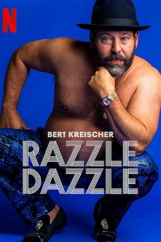 Bert Kreischer: Razzle Dazzle poster