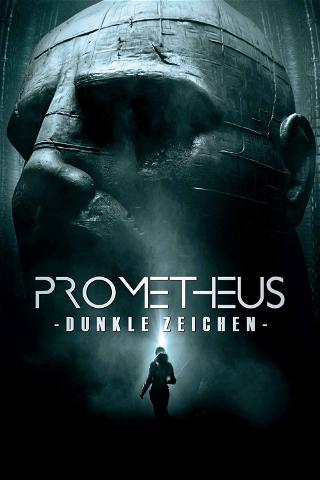 Prometheus - Dunkle Zeichen poster