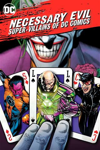 Necessary Evil: Super-Villains of DC Comics poster
