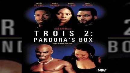 Trois 2: Pandora's Box poster
