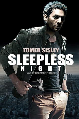 Sleepless Night - Nacht der Vergeltung poster