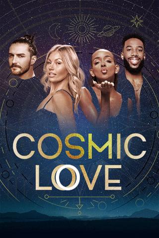 Cosmic Love - Die Liebe steht in den Sternen poster