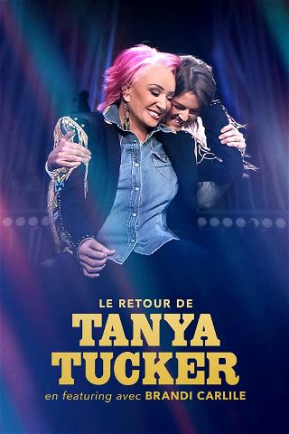 Le Retour de Tanya Tucker : en featuring avec Brandi Carlile poster