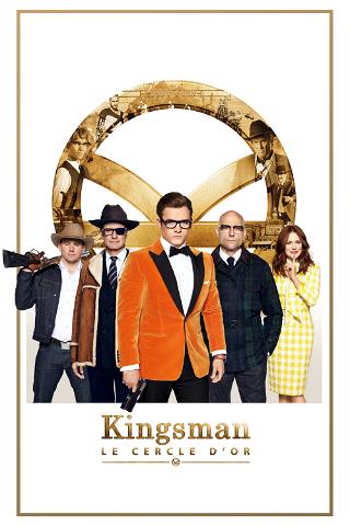 Kingsman : Le Cercle d'or poster