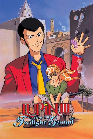 Lupin the Third: The Secret of Twilight Gemini poster