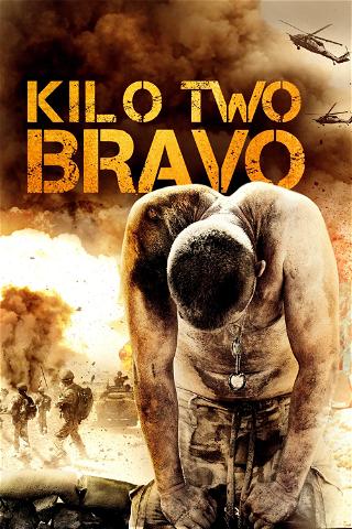 Kilo Two Bravo poster