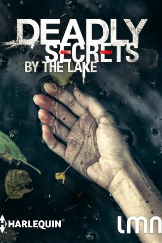 Deadly Secrets by the Lake poster