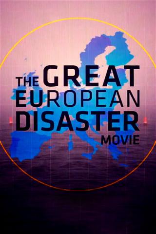 The Great European Disaster Movie poster